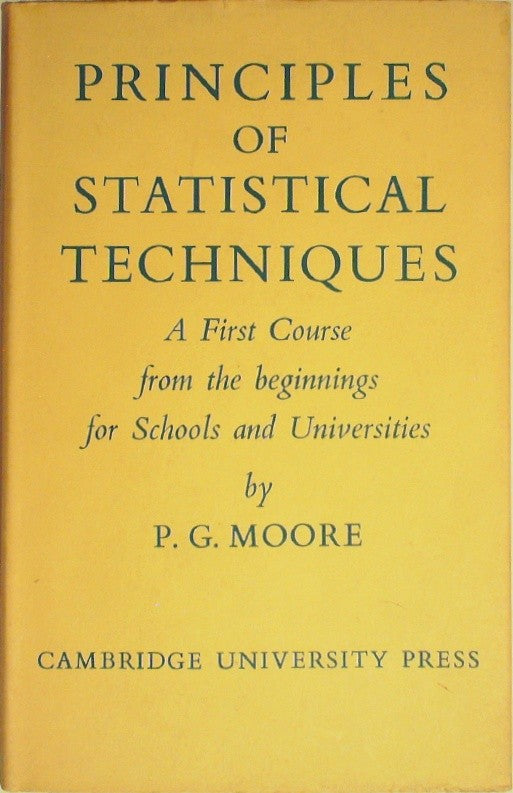 Principles of Statistical Techniques: A First Course, from the Beginnings, for S