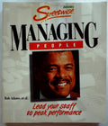 Managing People Lead Your Staff to Peak Performance by Adams
