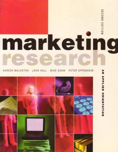 Marketing Research: An Applied Orientation by Malhotra