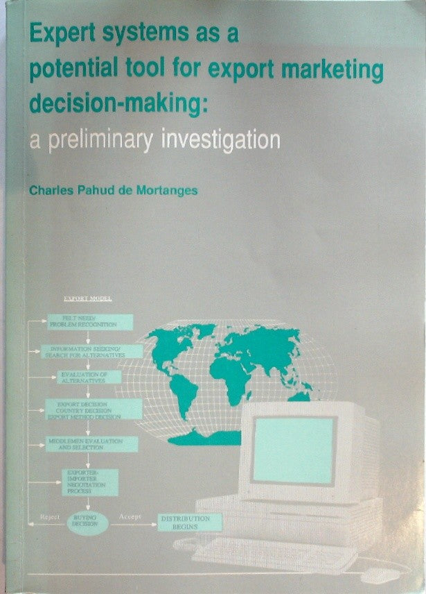 Expert Systems as a Potential Tool for Export Marketing Decision-making: A Preli