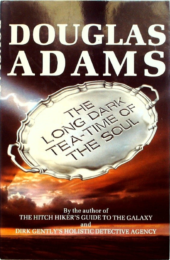 The Long Dark Tea-time of the Soul by Adams
