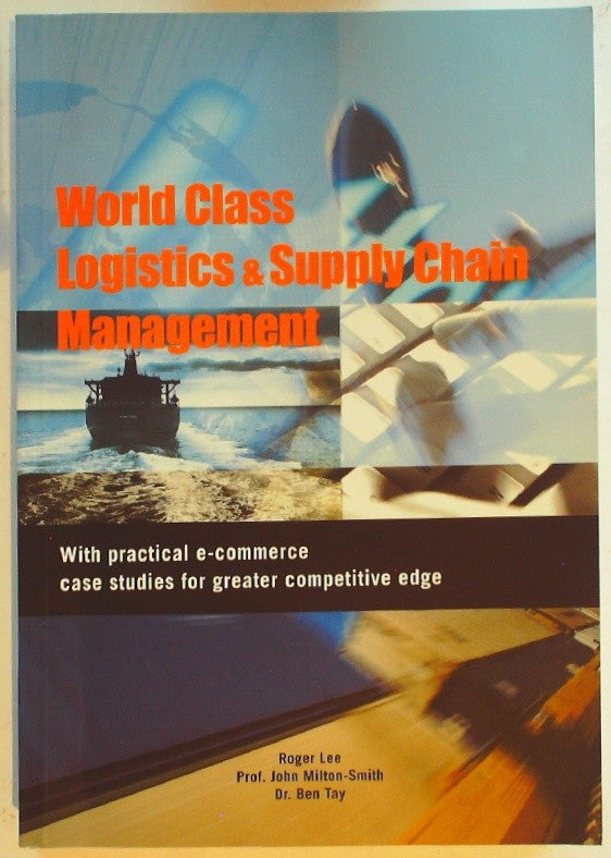 World Class Logistics and Supply Chain Management