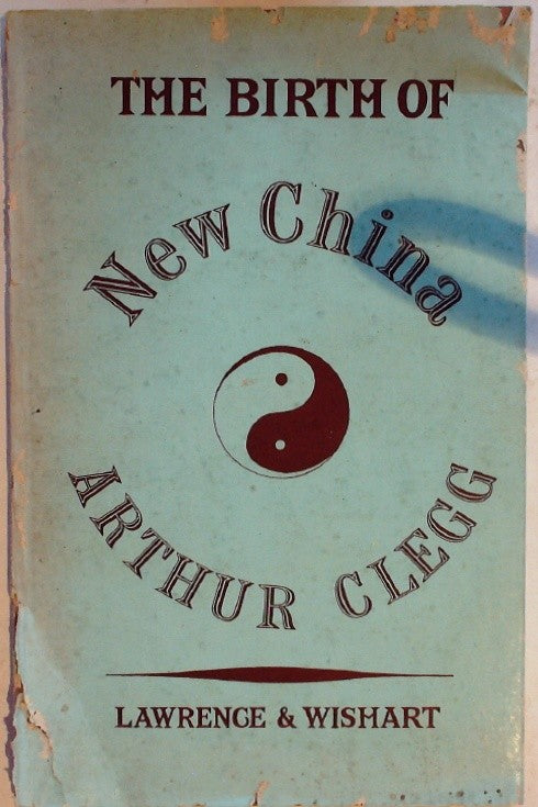 The Birth of New China by Clegg