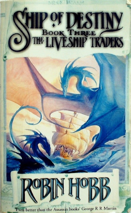 Ship of Destiny by Hobb