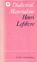 Dialectical Materialism by Lefebvre