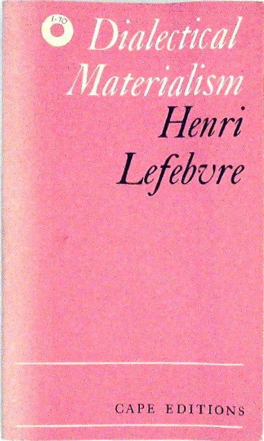 Dialectical Materialism by Lefebvre