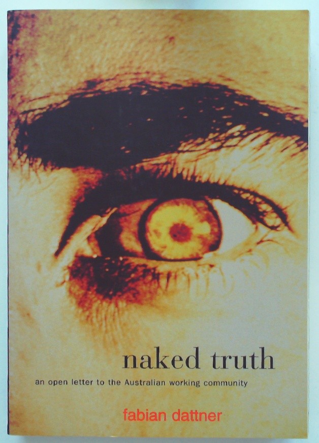 Naked Truth An Open Letter to the Australian Working Community