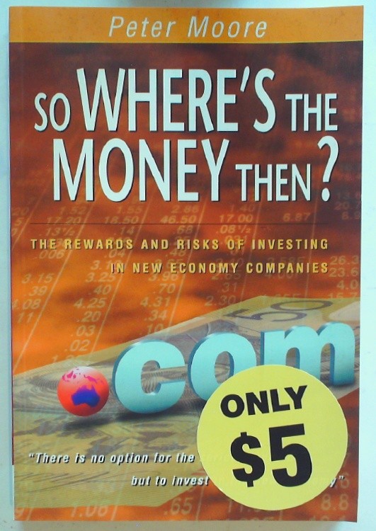 So Where's the Money Then? The Rewards and Risks of Investing in New Economy Com
