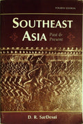 Southeast Asia: Past And Present, Fourth Edition by SarDesai