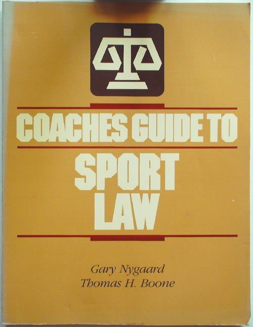 American Coaching Effectiveness Program: Coaches guide to sport law