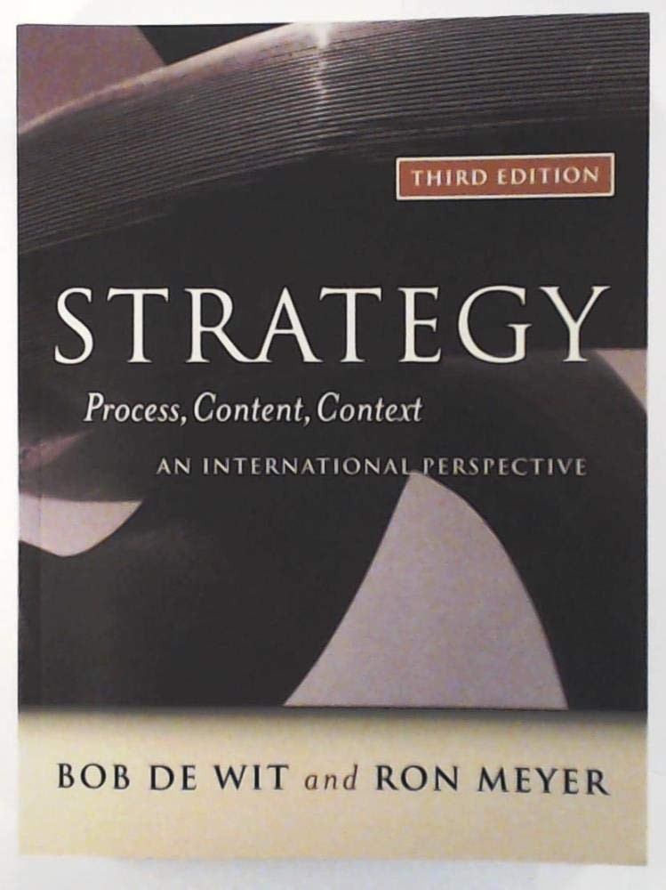 Strategy: Process, Content, Context by de Wit