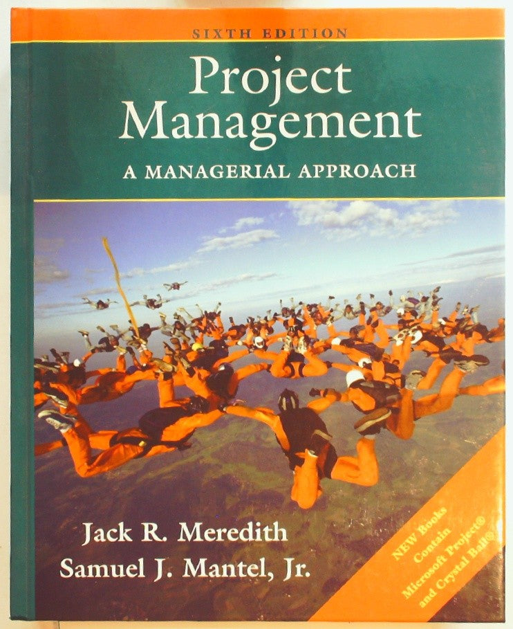 Project Management: A Managerial Approach