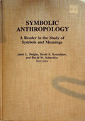 Symbolic Anthropology: A Reader in the Study of Symbols and Meanings by Dolgin