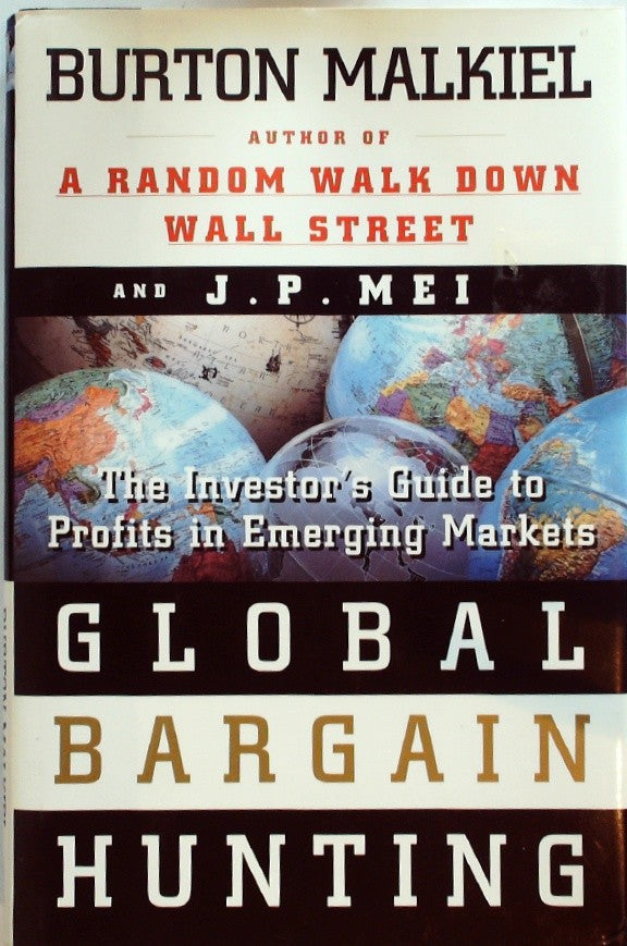Global Bargain Hunting: The Investor's Guide to Profits in Emerging Markets