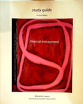 Study Guide to Accompany Financial Management, Second Edition by Goyen