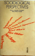 Sociological Perspectives: Selected Readings; Edited by Kenneth Thompson and Jer