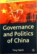 Governance and Politics of China, Second Edition by Saich