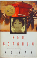 Red Sorghum: A Novel of China