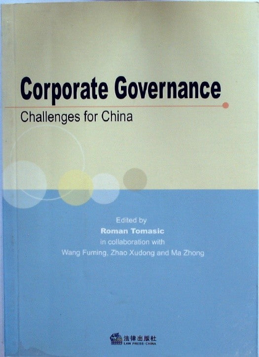 Corporate Governance: Challenges Facing China by Tang