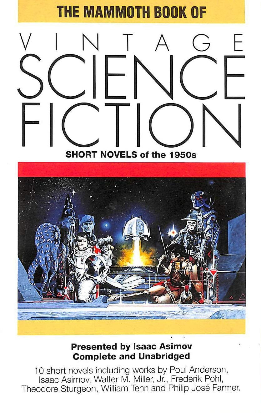 The Mammoth Book of Vintage Science Fiction Short Novels of the 1950s