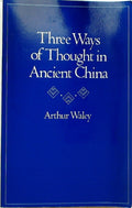Three Ways of Thought in Ancient China