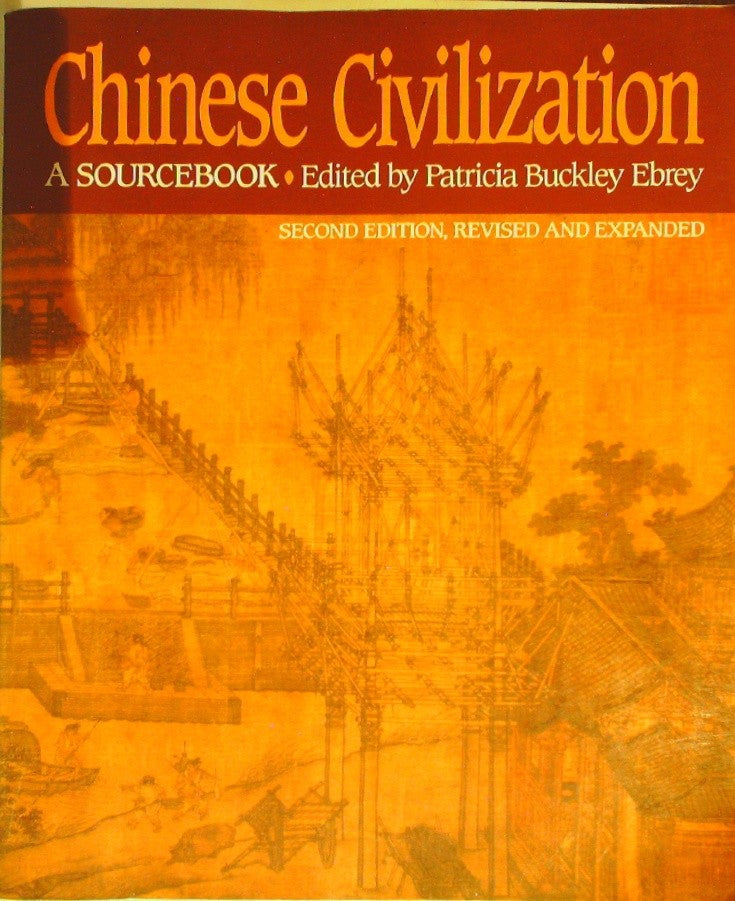Chinese Civilization: A Sourcebook, 2nd Ed
