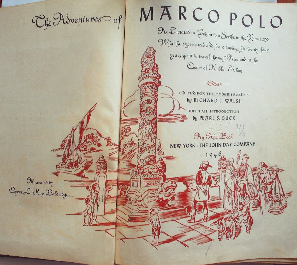 The Adventures of Marco Polo: As Dictated in Prison to a Scribe in the Year 1298