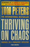 Thriving on Chaos Handbook for a Management Revolution