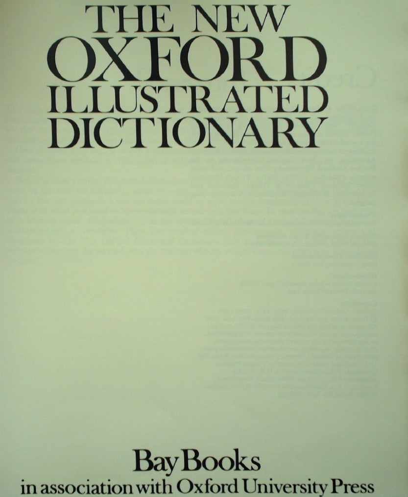 The New Oxford Illustrated Dictionary - Volume 1 AAA -LEA