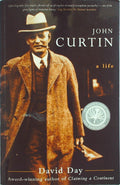 John Curtin: A Life