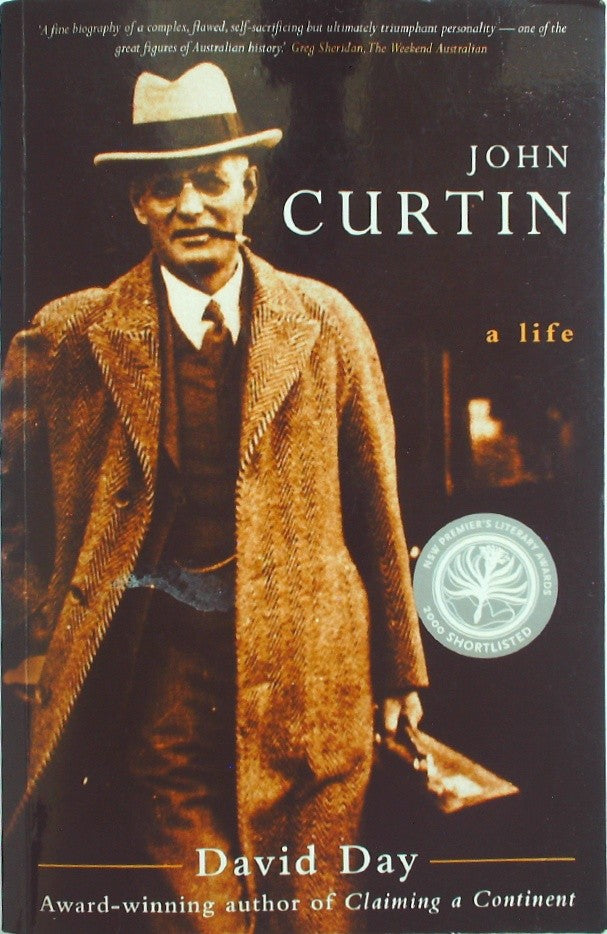 John Curtin: A Life