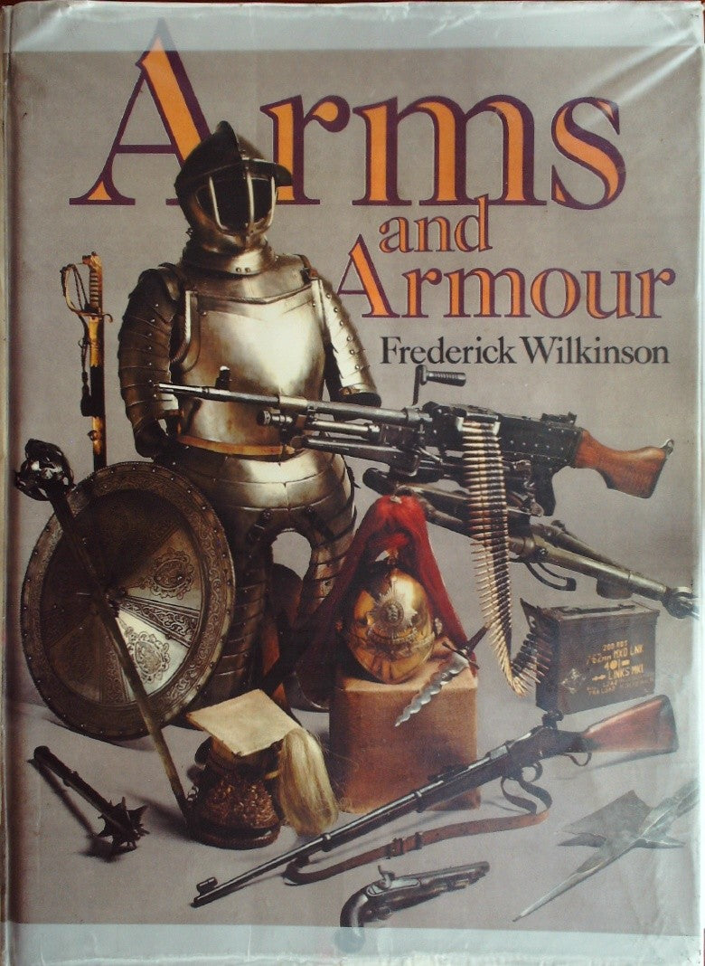 Arms and Armour by Wilkinson