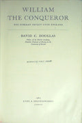 William the Conqueror: The Norman Impact Upon England by Douglas