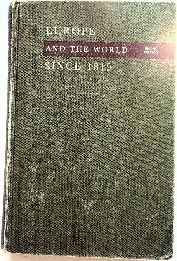 Europe and the World Since 1815 by Hagan
