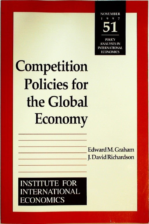 Competition Policies for the Global Economy by Graham