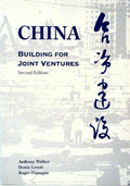 China: Building for Joint Ventures, Second Edition by Walker