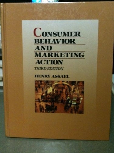Consumer Behavior and Marketing Action