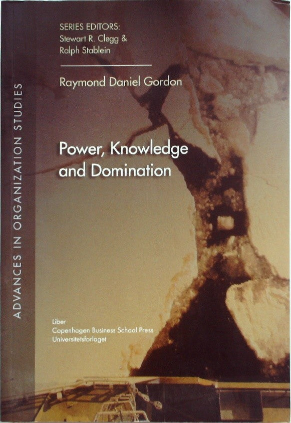 Power, Knowledge and Domination by Gordon