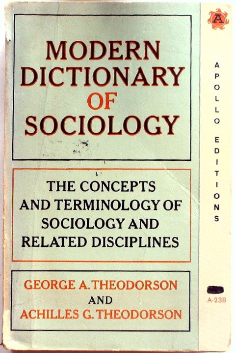 Modern Dictionary of Sociology by Theodorson