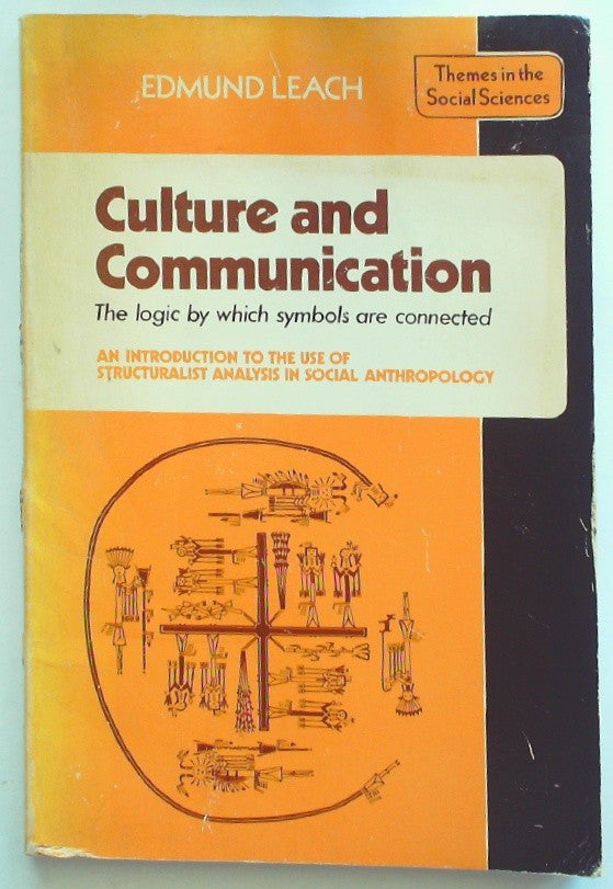 Culture and Communication The Logic by which Symbols Are Connected. An Introduct