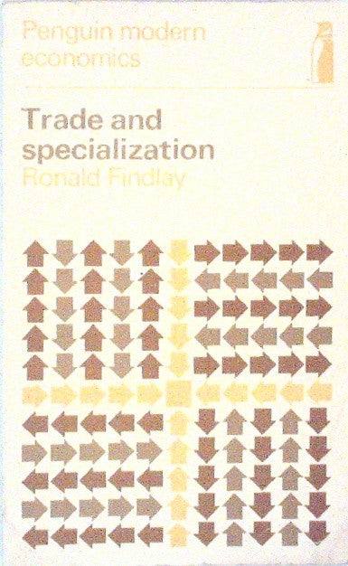Trade and specialization (Penguin modern economics texts, international economic