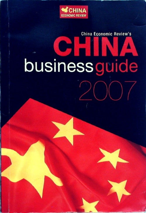 China Economic Review's China Business Guide 2007 by Portfolio