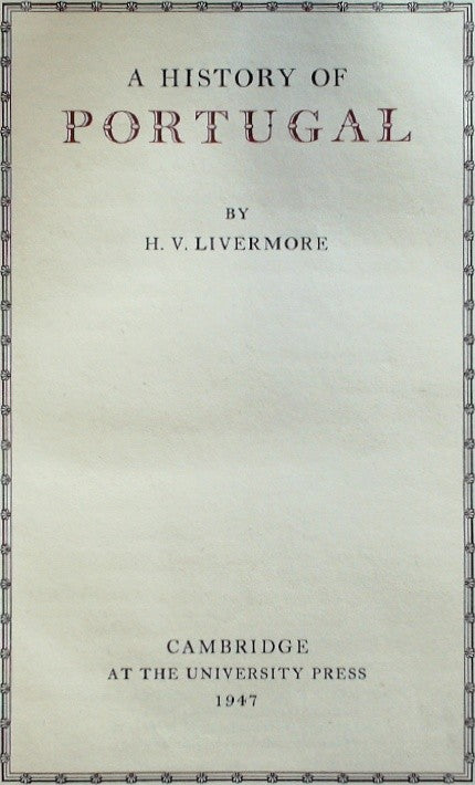 A History of Portugal by Livermore