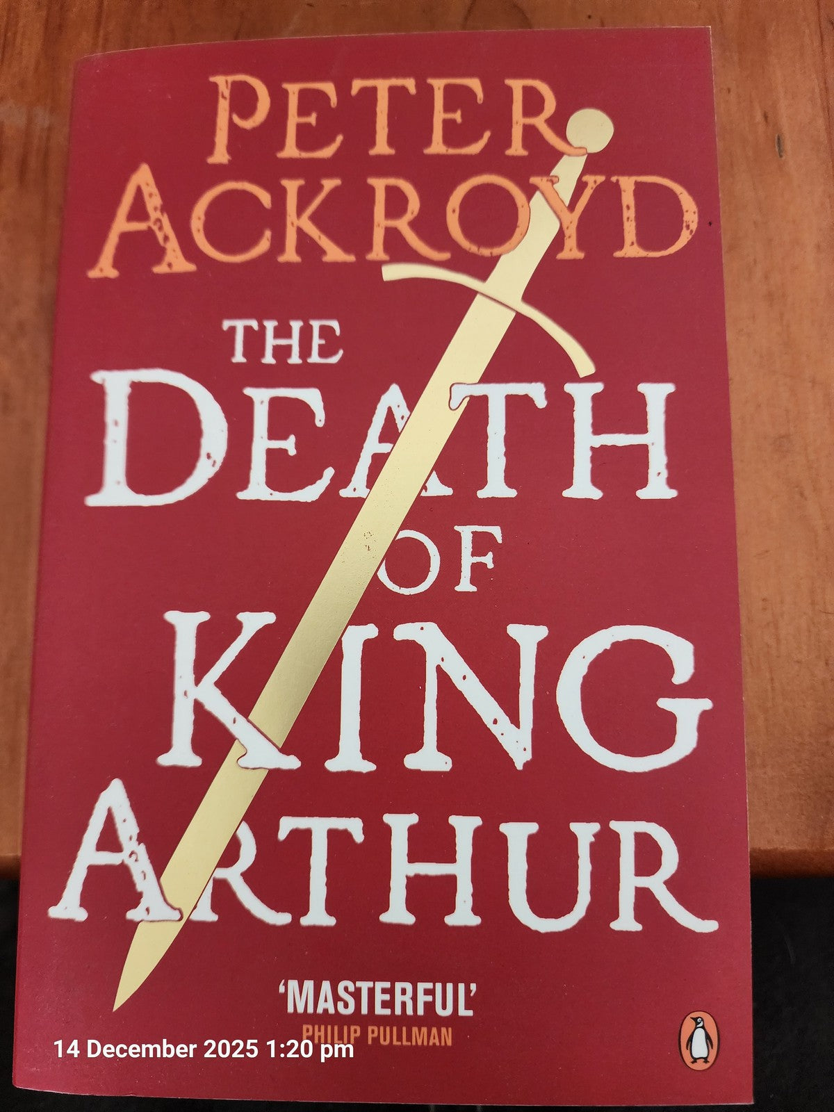 The Death of King Arthur: The Immortal Legend by Peter Ackroyd