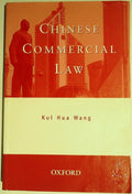 Chinese Commercial Law by Wang