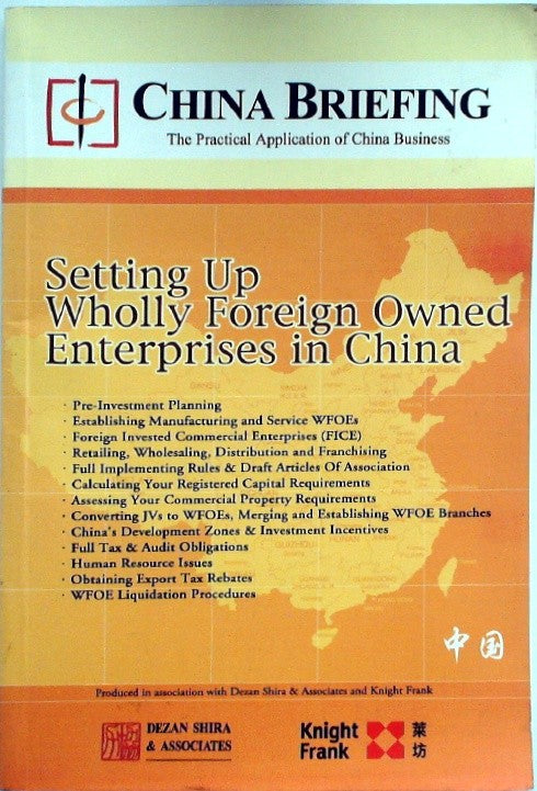 Setting Up Wholly Foreign Owned Enterprises in China by China Briefing Media