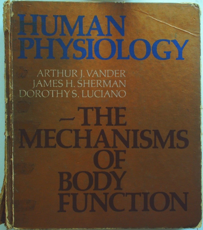 Human Physiology: The Mechanisms of Body Function