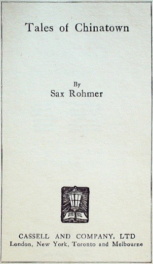 Tales of Chinatown: By Sax Rohmer. (Inhalt: The daughter of Huang Chow-Kerry's K