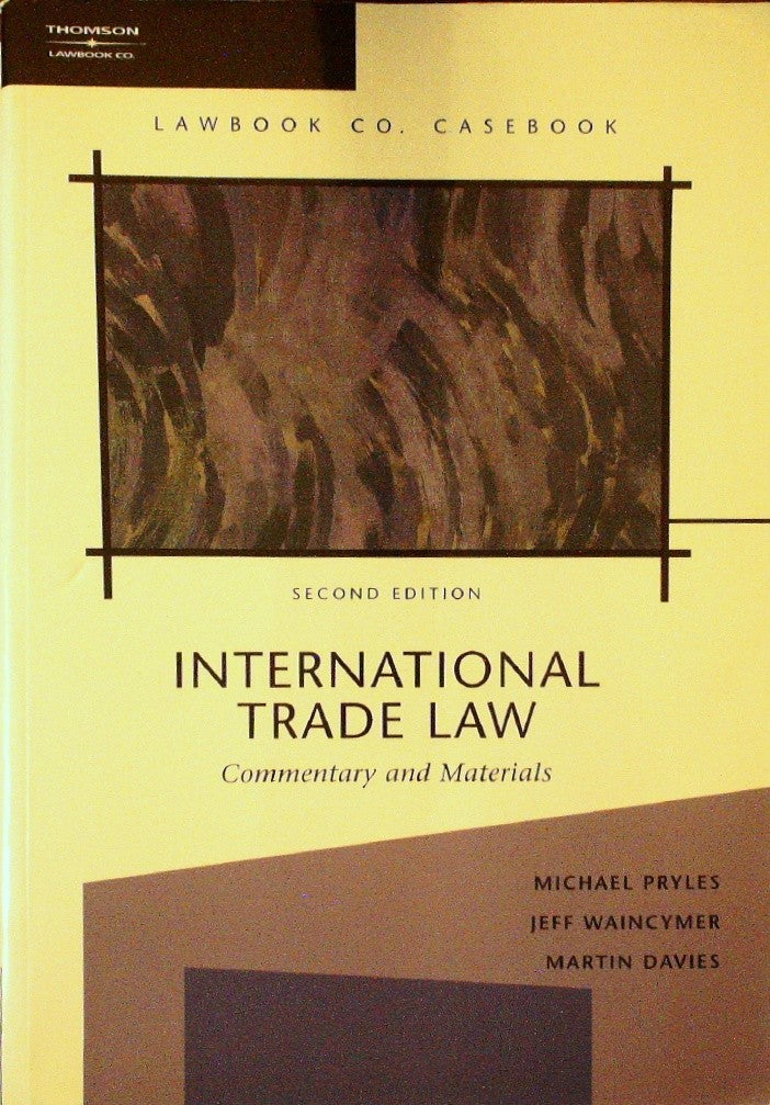 International Trade Law: Commentary and Materials