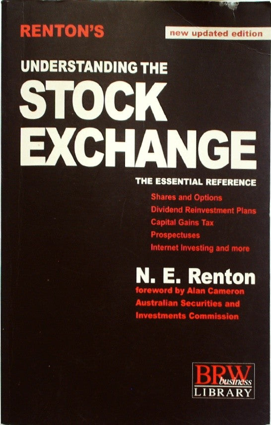 Renton's Understanding the Stock Exchange A Handbook for Present and Potential I